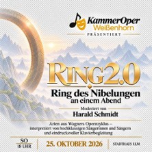 Ring 2.0 - Richard Wagners Ring kompakt | Arien aus Richard Wagners Opernzyklus 25.10.2026 Stadthaus Ulm