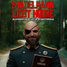 Ingmar Stadelmann: Stadelmann liest Höcke – ein satirischer Diskurs 20.11.2026 Stratmanns Theater im Europahaus